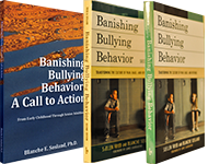 Banishing Bullying Behaviors 1st, 2nd, 3rd editions